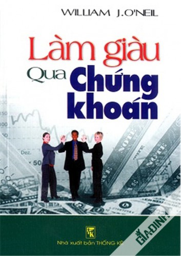 Làm giàu qua chứng khoán - William J. O'neil